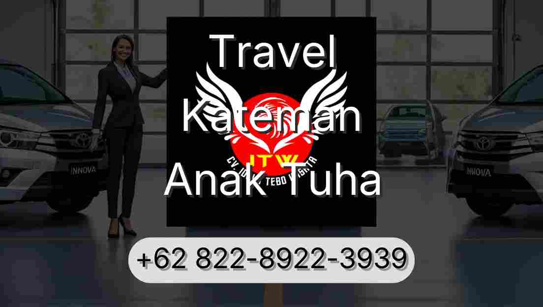 Travel Kateman Anak Tuha