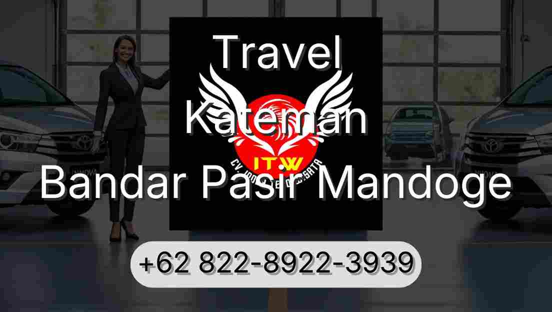Travel Kateman Bandar Pasir Mandoge