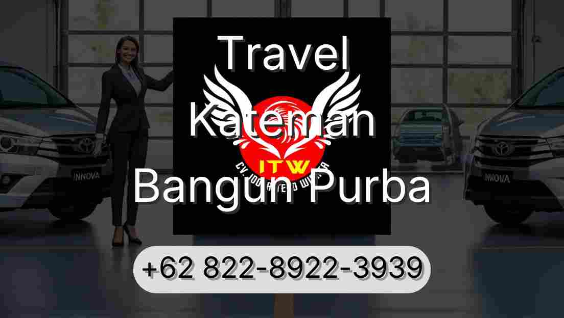 Travel Kateman Bangun Purba