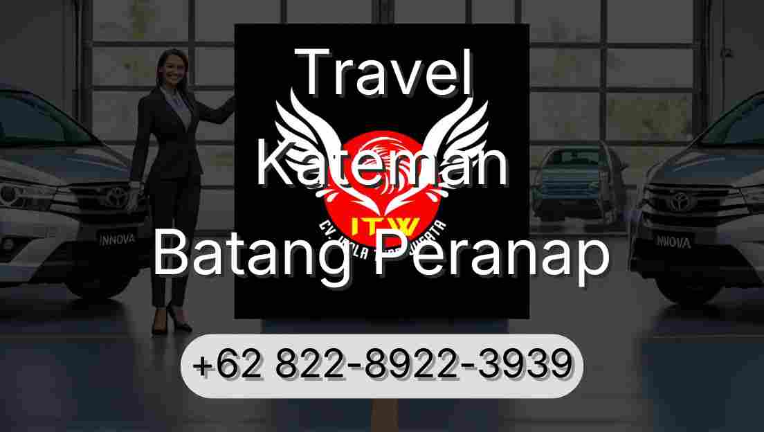 Travel Kateman Batang Peranap