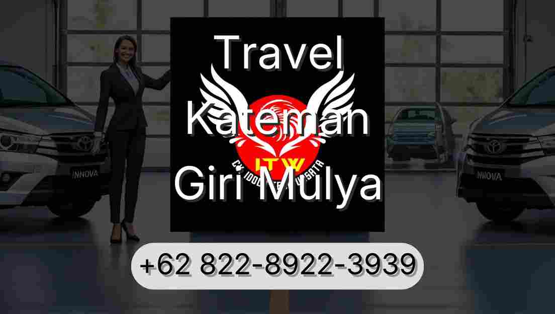 Travel Kateman Giri Mulya