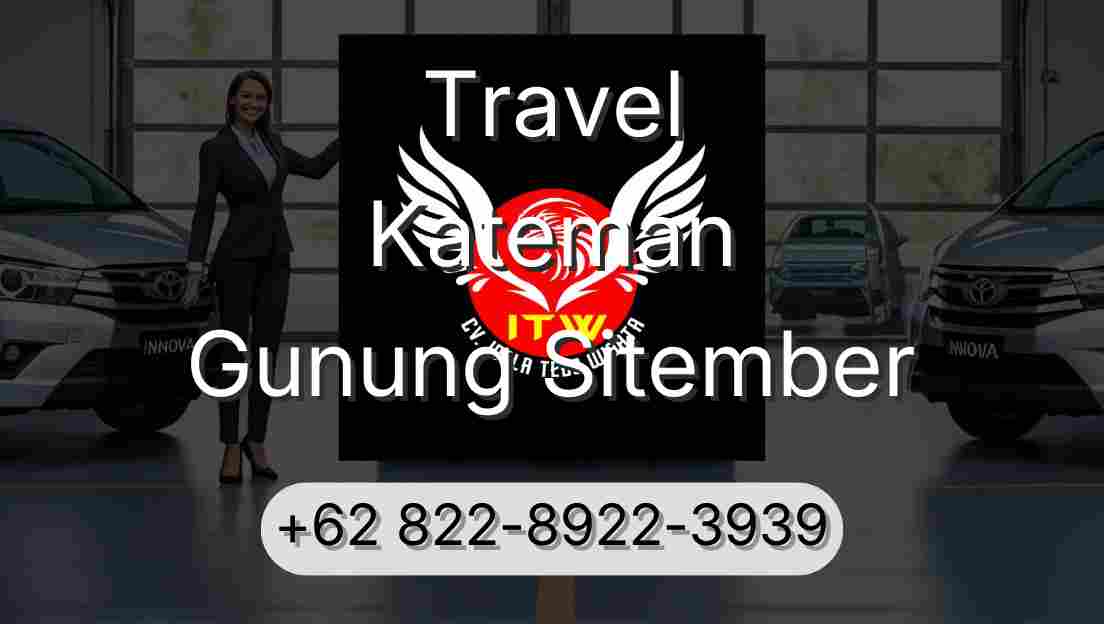 Travel Kateman Gunung Sitember