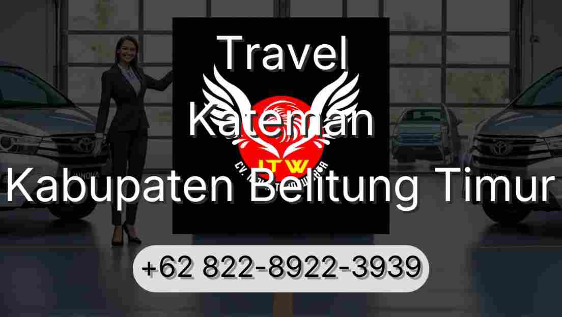 Travel Kateman Kabupaten Belitung Timur