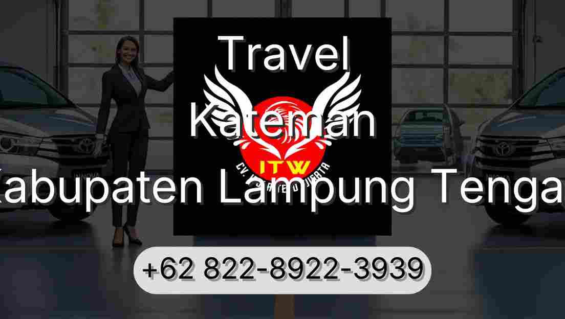 Travel Kateman Kabupaten Lampung Tengah