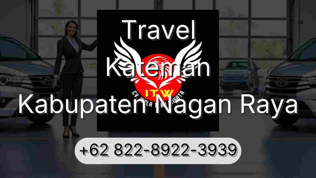 Travel Kateman Kabupaten Nagan Raya