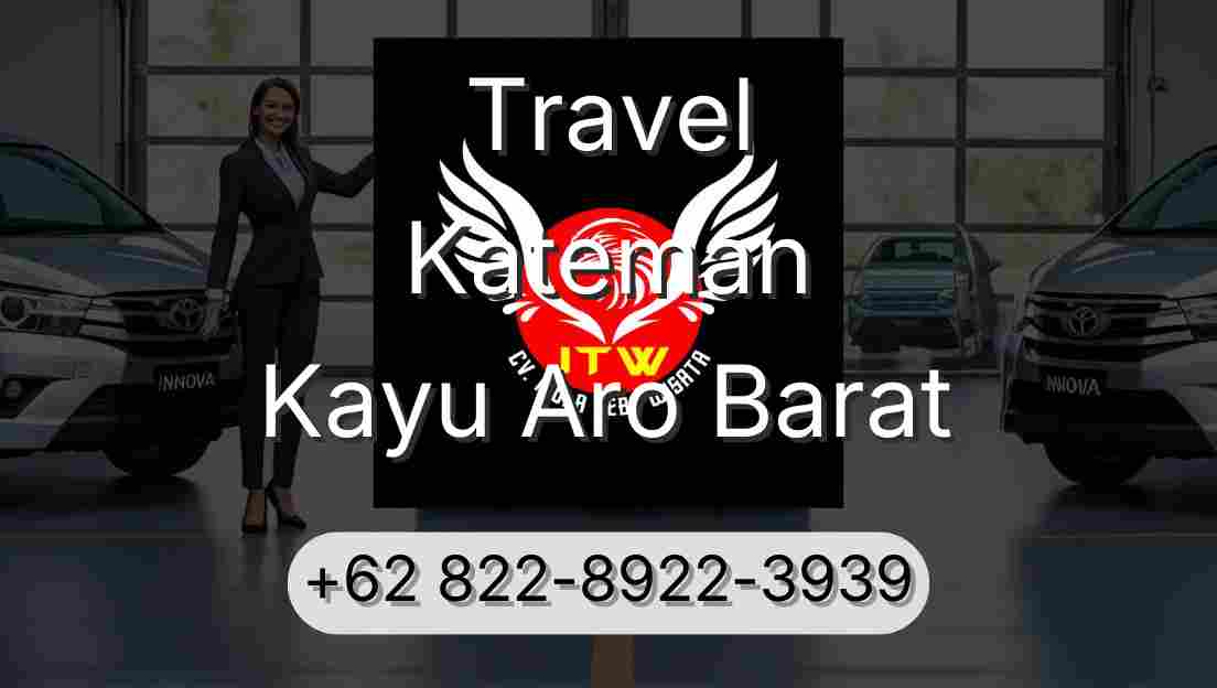 Travel Kateman Kayu Aro Barat