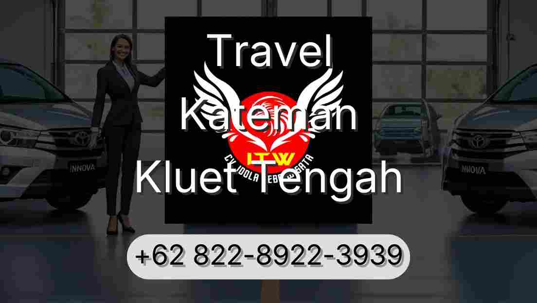 Travel Kateman Kluet Tengah