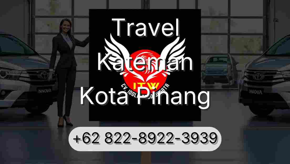 Travel Kateman Kota Pinang