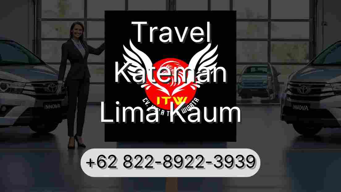 Travel Kateman Lima Kaum