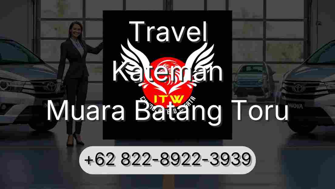 Travel Kateman Muara Batang Toru