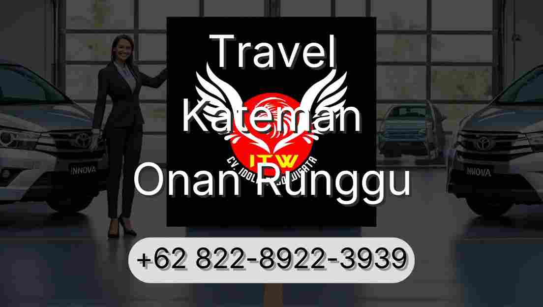 Travel Kateman Onan Runggu