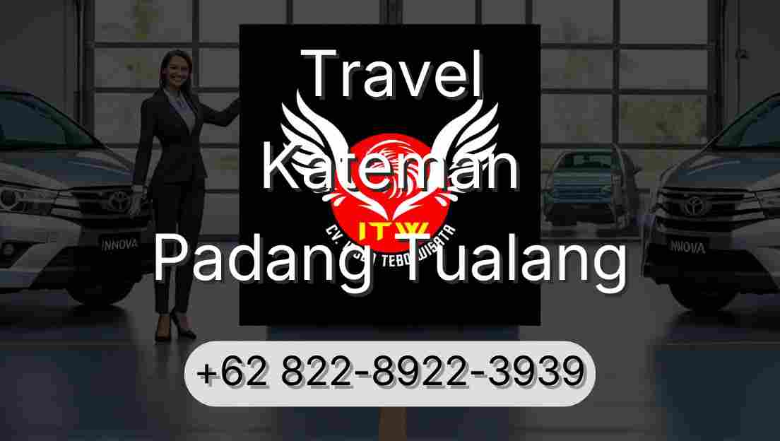 Travel Kateman Padang Tualang