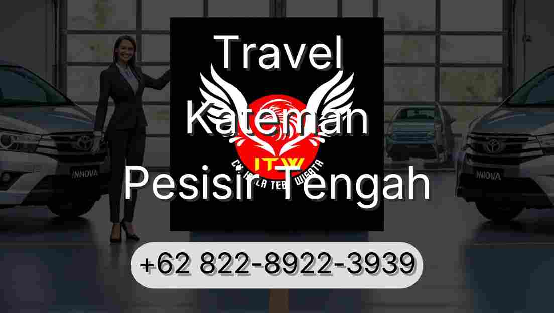 Travel Kateman Pesisir Tengah