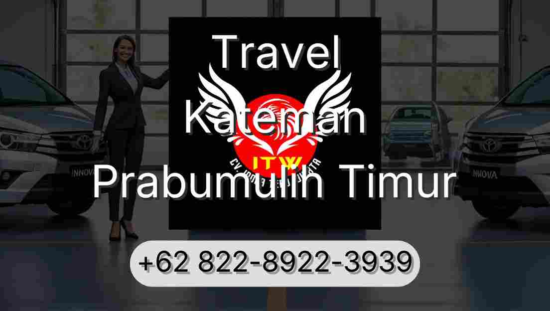 Travel Kateman Prabumulih Timur