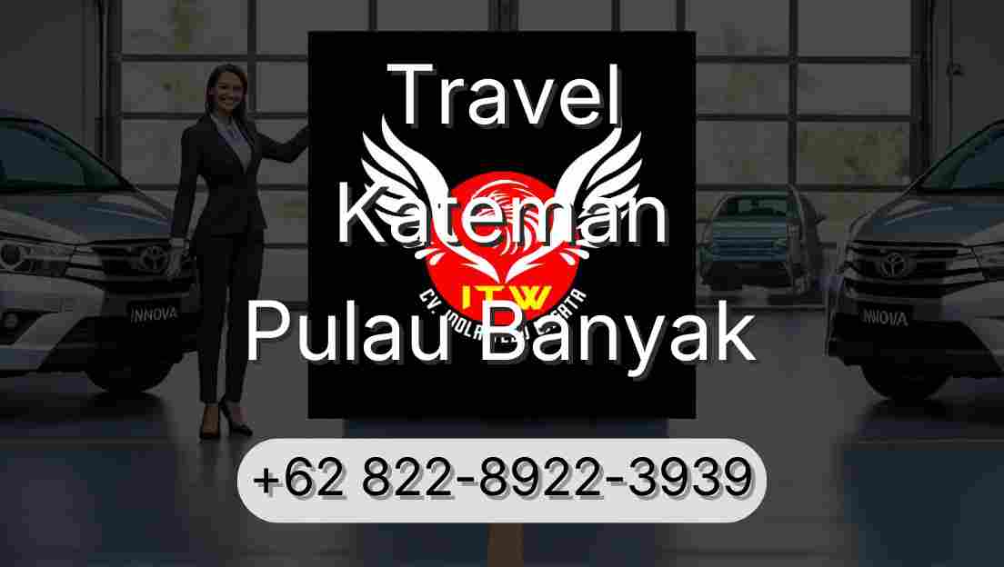 Travel Kateman Pulau Banyak
