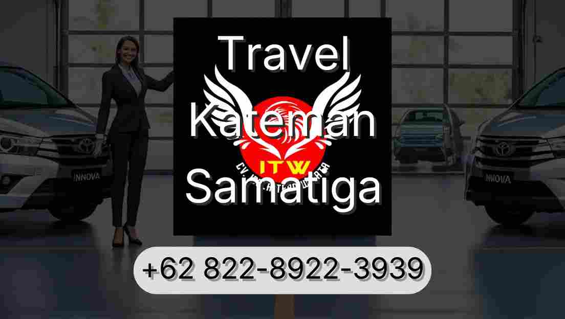 Travel Kateman Samatiga