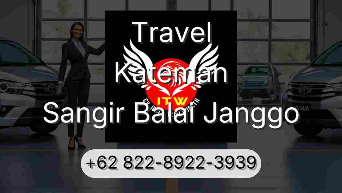 Travel Kateman Sangir Balai Janggo
