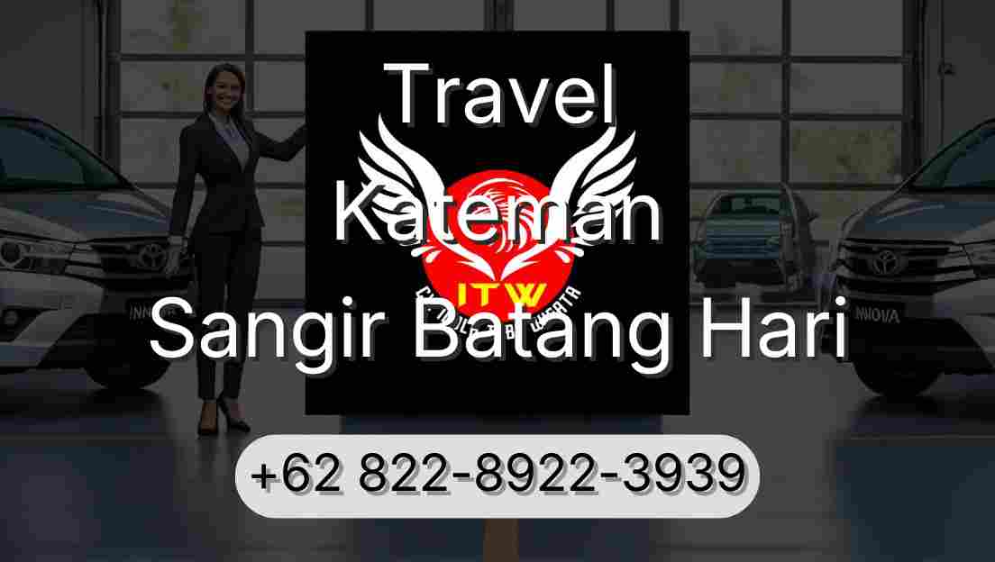 Travel Kateman Sangir Batang Hari