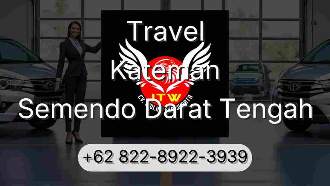 Travel Kateman Semendo Darat Tengah