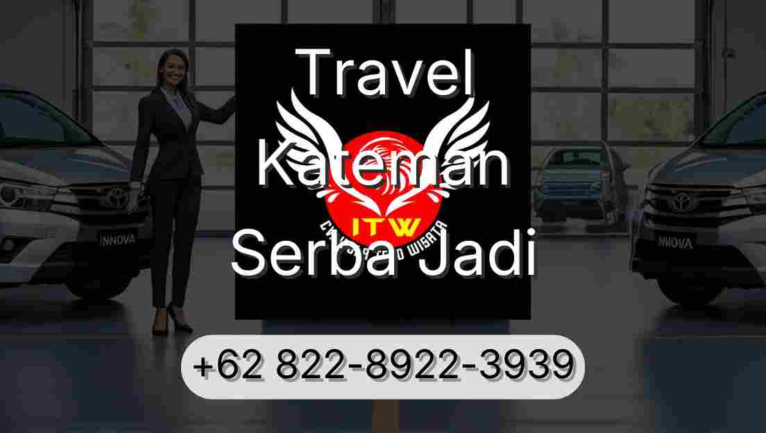 Travel Kateman Serba Jadi