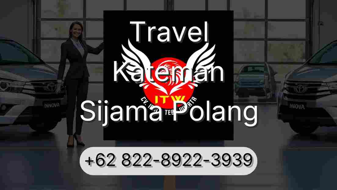 Travel Kateman Sijama Polang