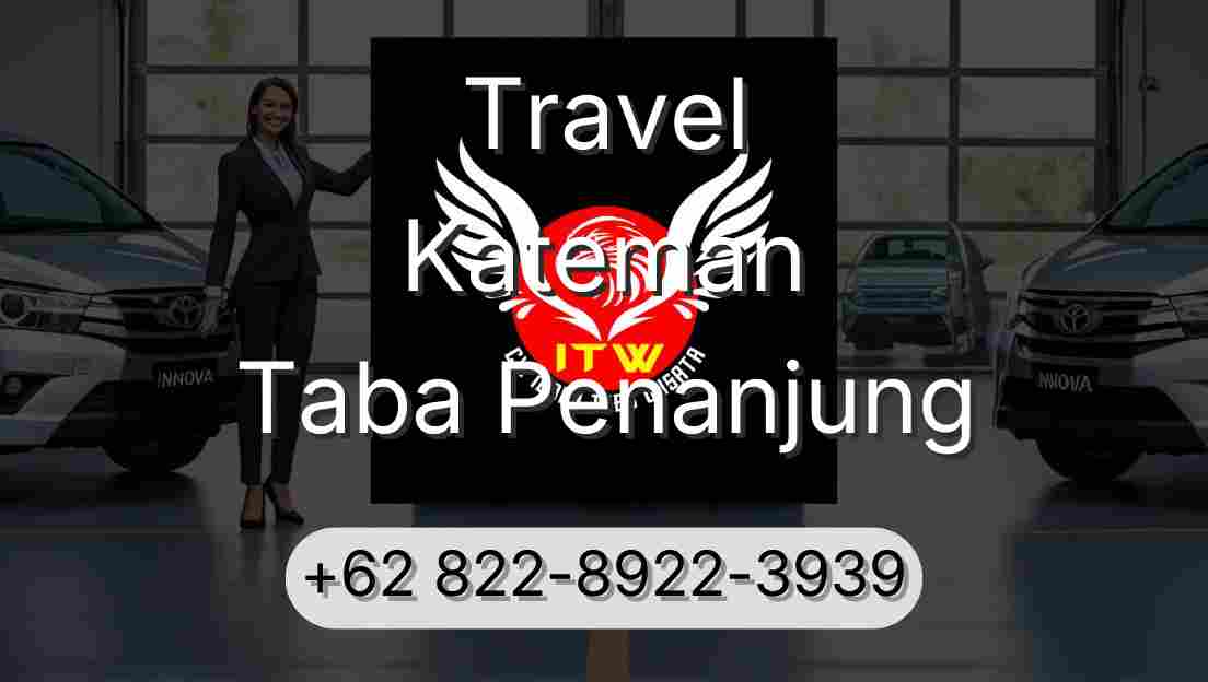 Travel Kateman Taba Penanjung