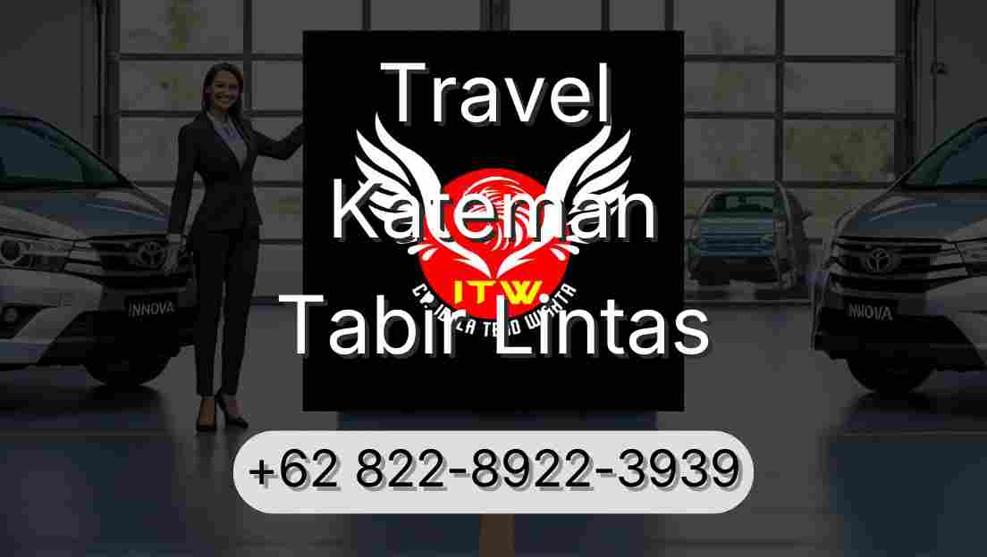 Travel Kateman Tabir Lintas