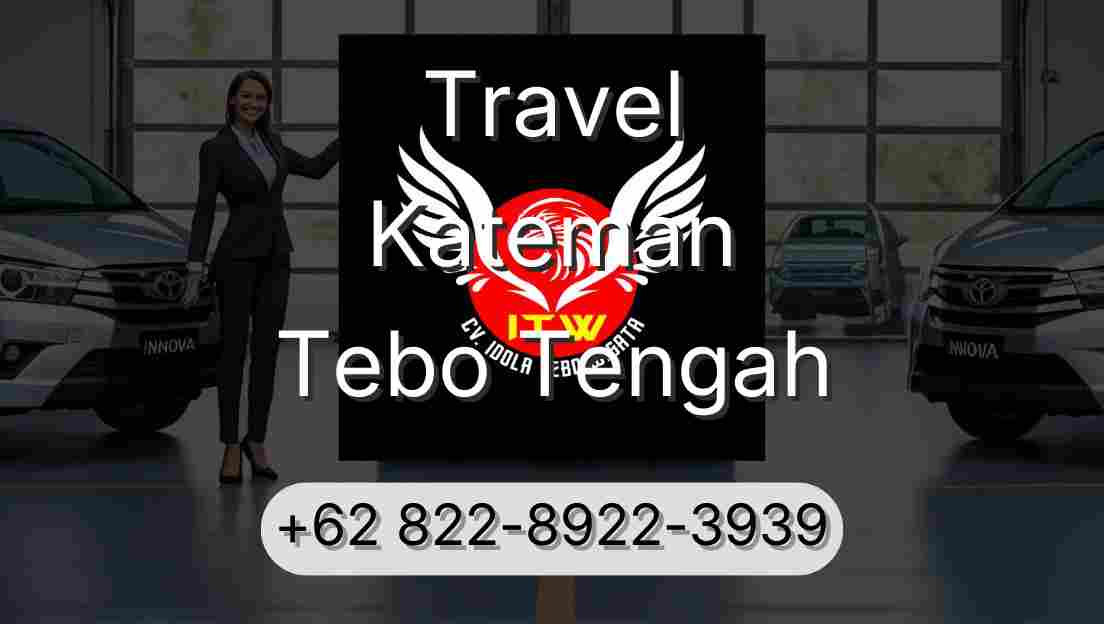 Travel Kateman Tebo Tengah