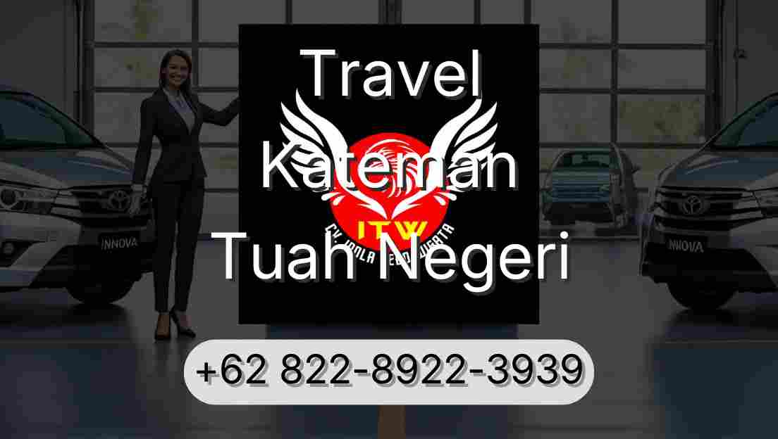Travel Kateman Tuah Negeri