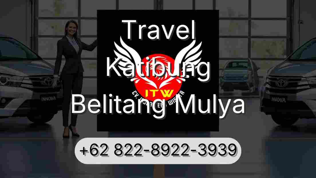 Travel Katibung Belitang Mulya