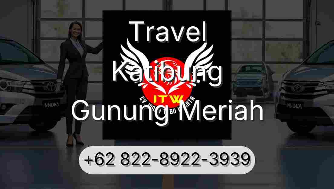 Travel Katibung Gunung Meriah