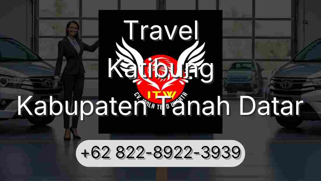 Travel Katibung Kabupaten Tanah Datar