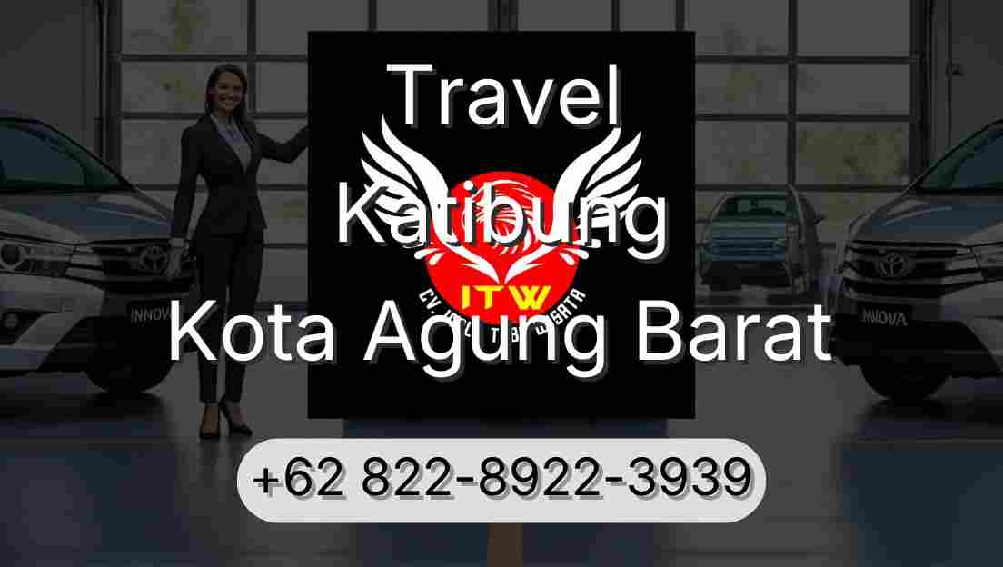 Travel Katibung Kota Agung Barat