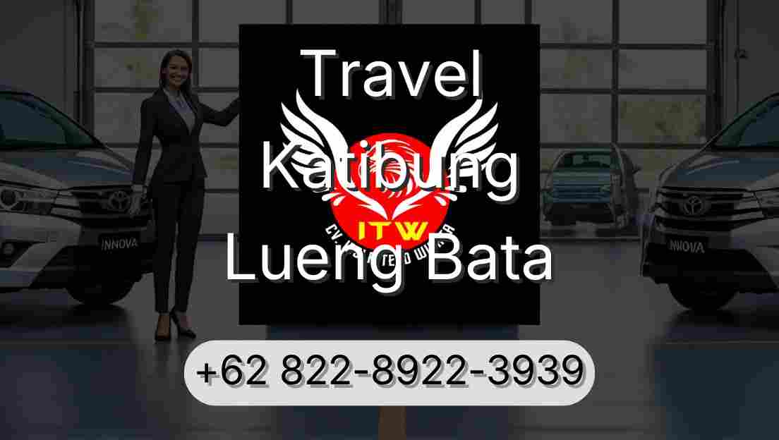 Travel Katibung Lueng Bata