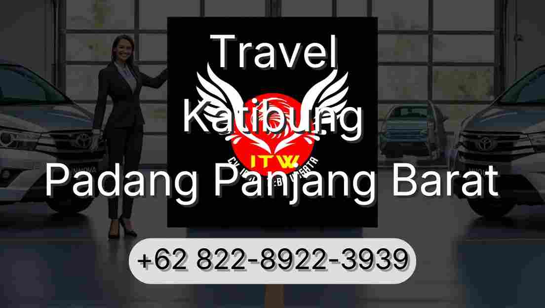 Travel Katibung Padang Panjang Barat