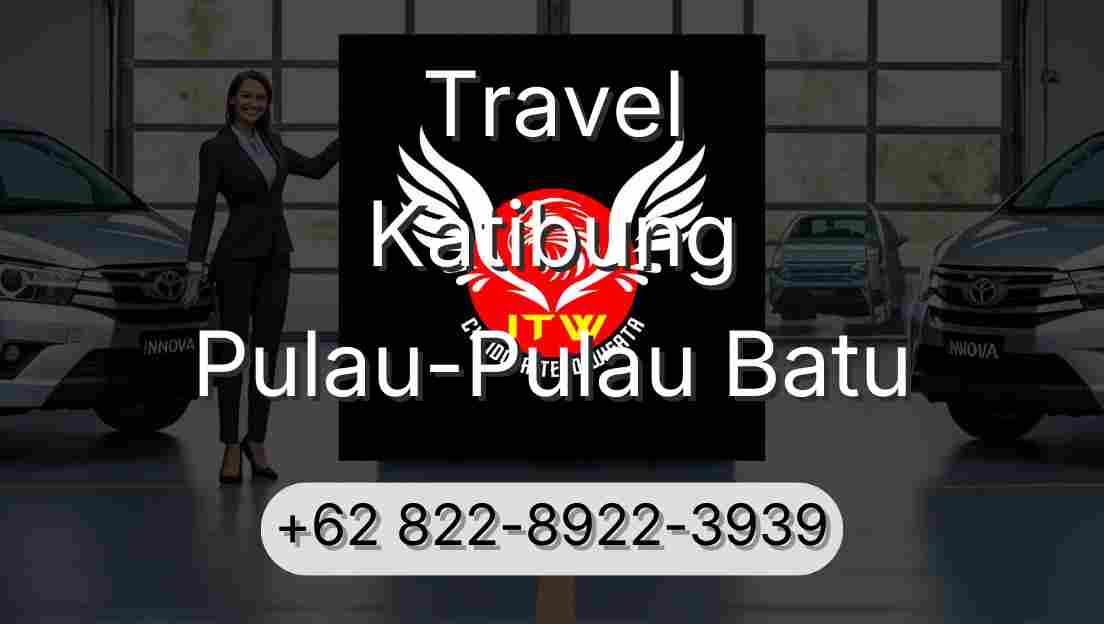 Travel Katibung Pulau-Pulau Batu