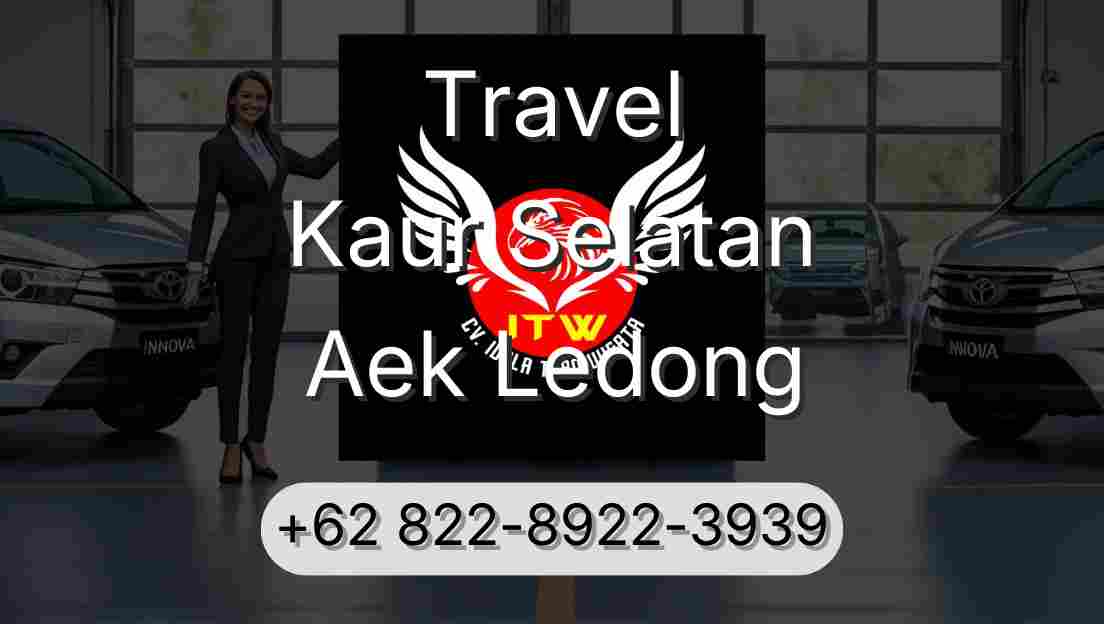 Travel Kaur Selatan Aek Ledong