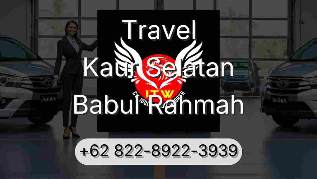 Travel Kaur Selatan Babul Rahmah