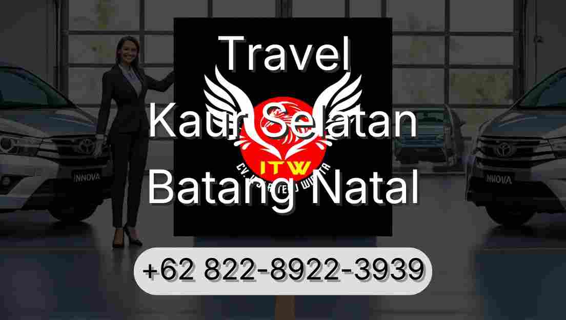Travel Kaur Selatan Batang Natal