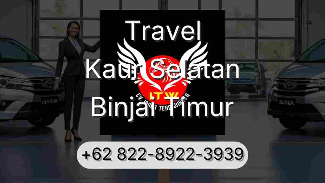 Travel Kaur Selatan Binjai Timur