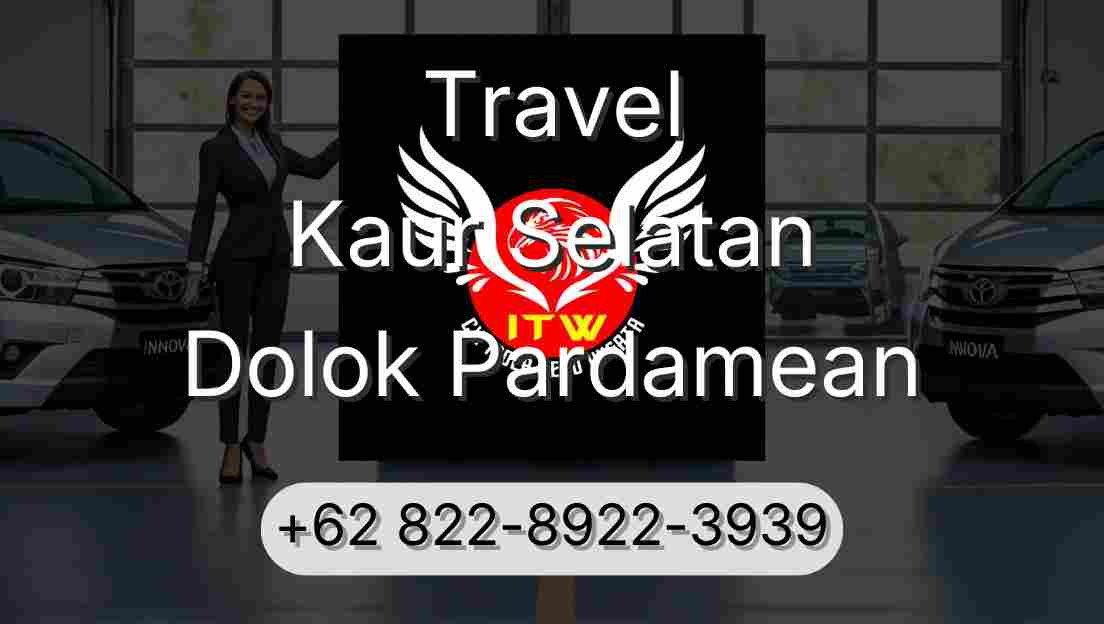 Travel Kaur Selatan Dolok Pardamean