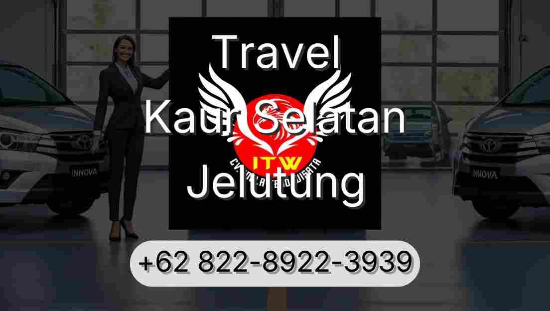 Travel Kaur Selatan Jelutung