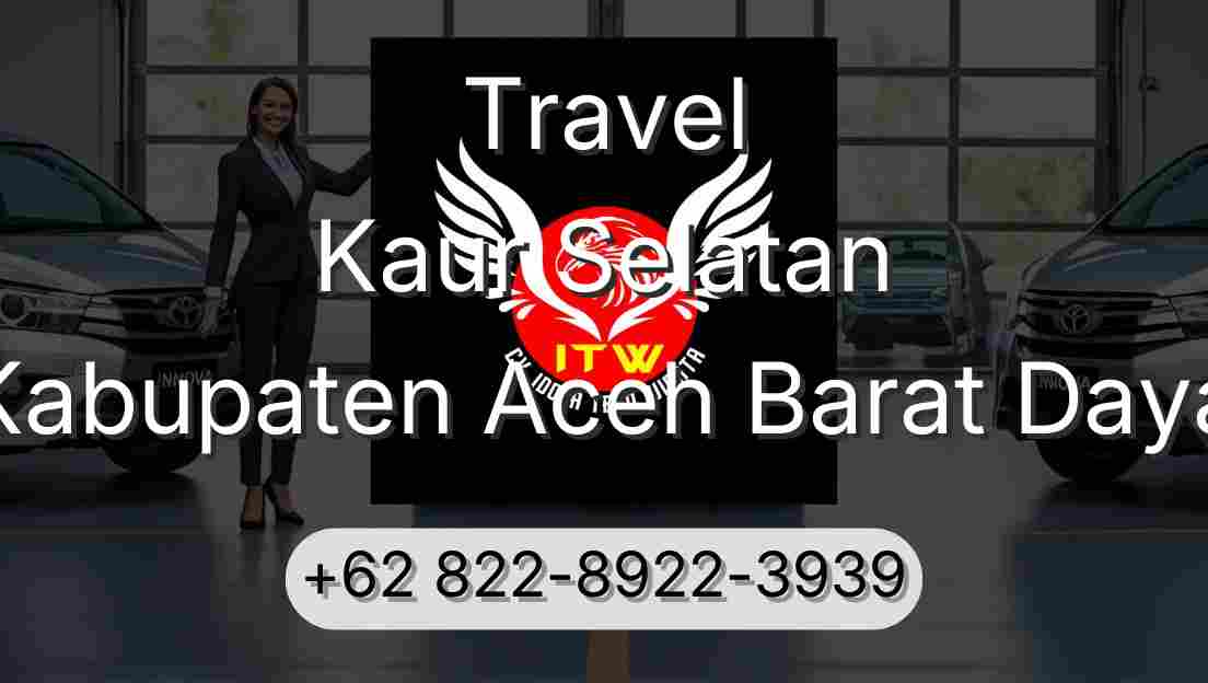 Travel Kaur Selatan Kabupaten Aceh Barat Daya