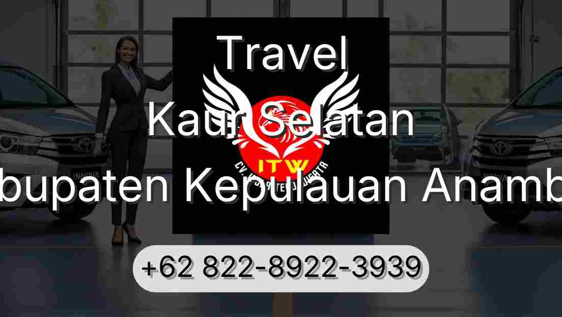 Travel Kaur Selatan Kabupaten Kepulauan Anambas