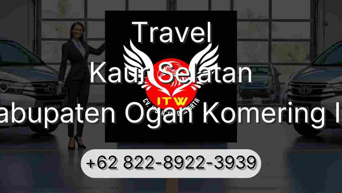 Travel Kaur Selatan Kabupaten Ogan Komering Ilir