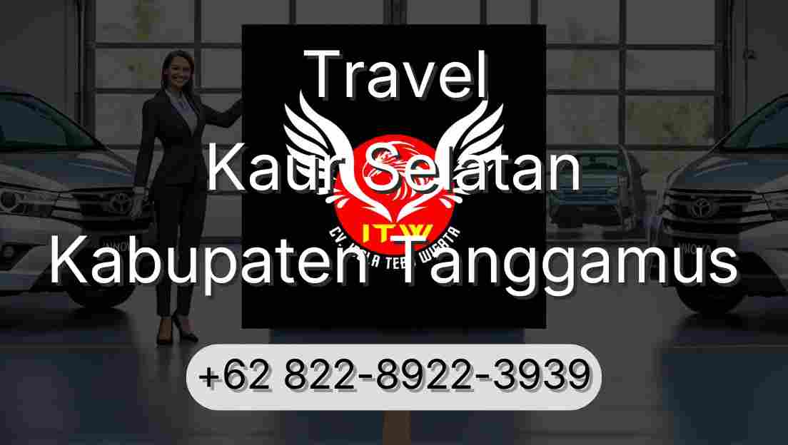 Travel Kaur Selatan Kabupaten Tanggamus