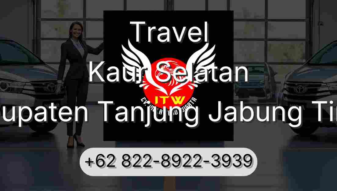 Travel Kaur Selatan Kabupaten Tanjung Jabung Timur