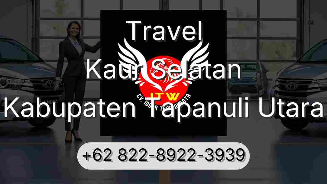 Travel Kaur Selatan Kabupaten Tapanuli Utara