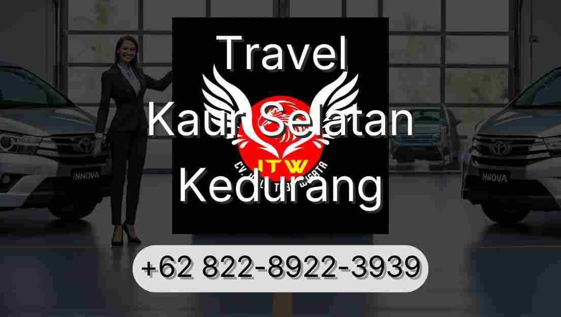 Travel Kaur Selatan Kedurang
