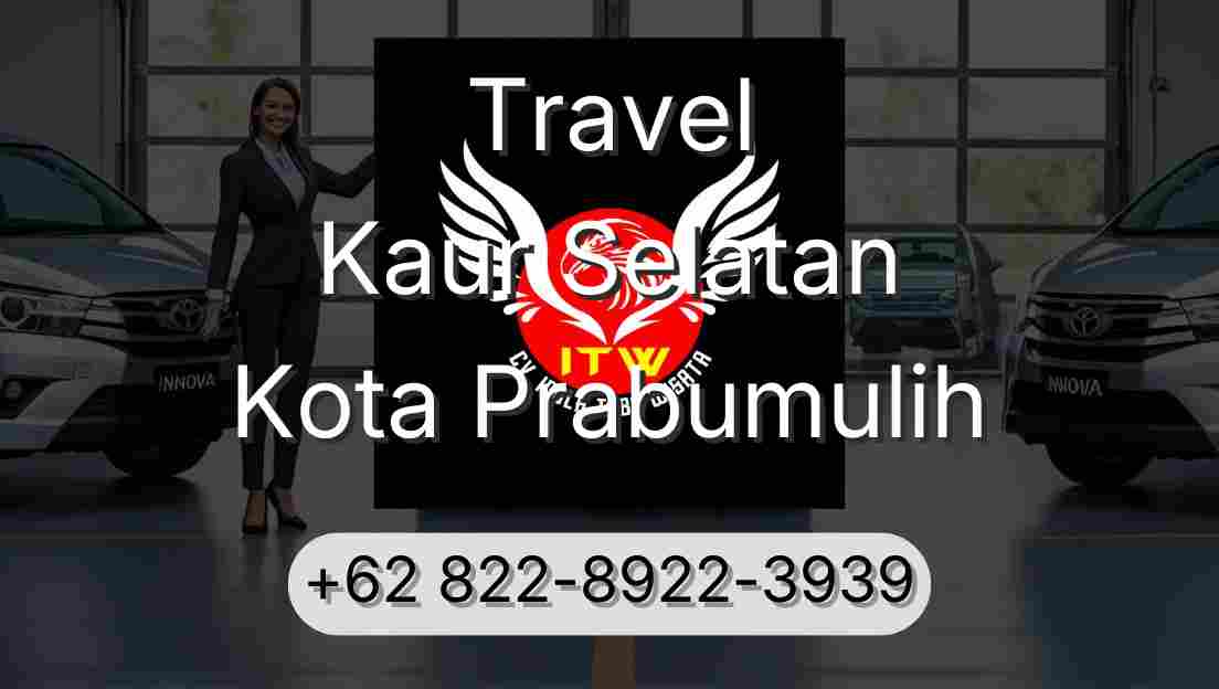 Travel Kaur Selatan Kota Prabumulih